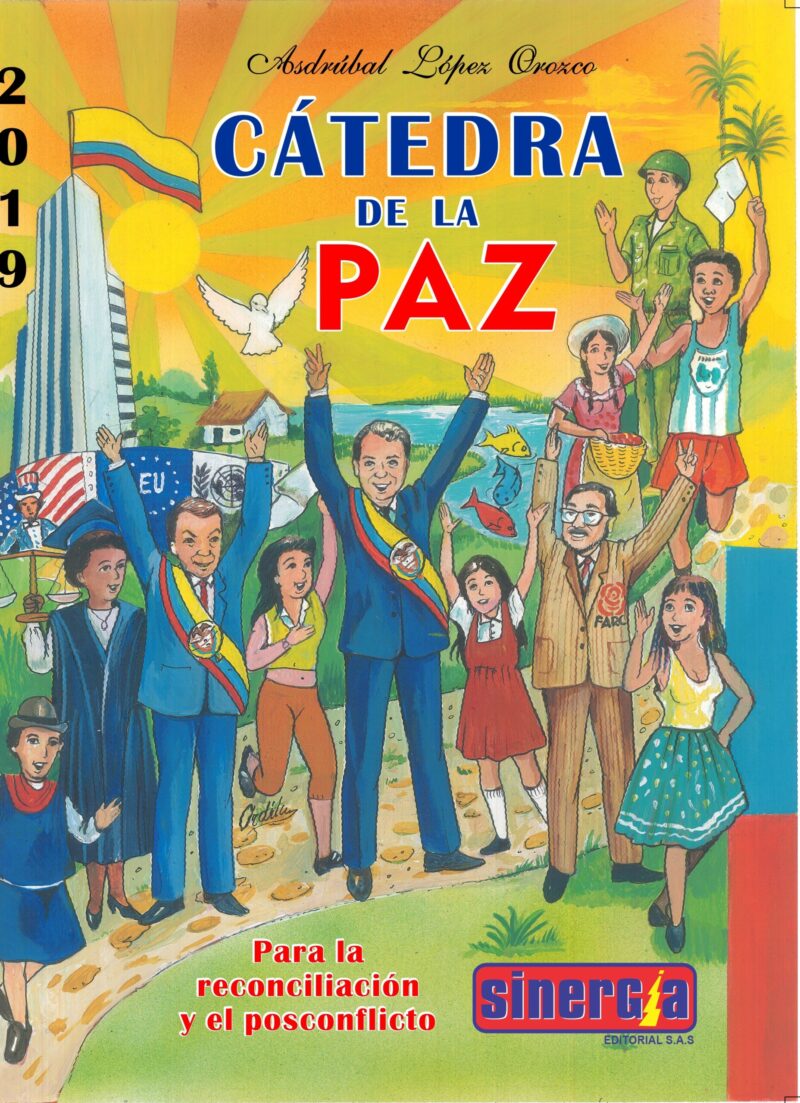 Cátedra de paz 2019- Para la reconciliación y el posconflicto